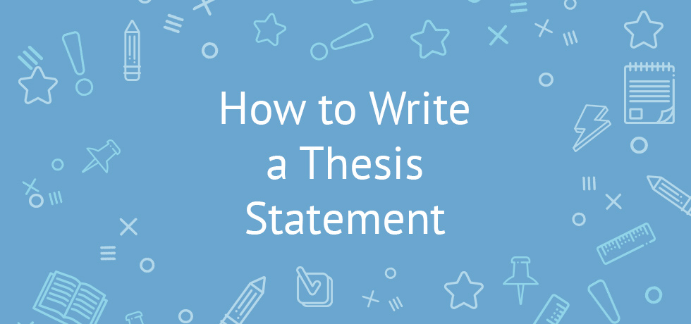 How to Write a Thesis Statement in 4 Steps: Tips, Example - EssayWriterSite